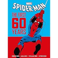 Marvel's Spider-Man: The First 60 Years Marvel's Spider-Man: The First 60 Years Hardcover