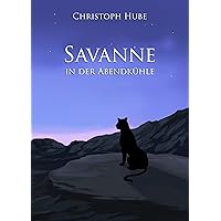Savanne in der Abendkühle (German Edition)