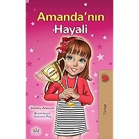 Amanda's Dream (Turkish Children's Book) (Turkish Bedtime Collection) (Turkish Edition) Amanda's Dream (Turkish Children's Book) (Turkish Bedtime Collection) (Turkish Edition) Hardcover Paperback