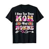 I Have Two Titles Mom and Nonne Groovy Flower Mother's Day T-Shirt