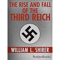 The Rise and Fall of the Third Reich