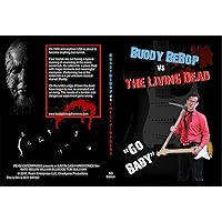 Buddy BeBop vs. The Living Dead