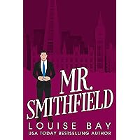 Mr. Smithfield: A standalone single dad nanny romance (The Mister Series Book 3)