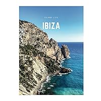 Ibiza: A Decorative Book | Perfect for Coffee Tables, Bookshelves, Interior Design & Home Staging Ibiza: A Decorative Book | Perfect for Coffee Tables, Bookshelves, Interior Design & Home Staging Hardcover Paperback