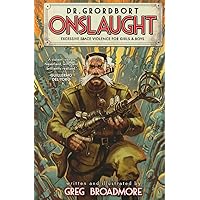 Dr. Grordbort Presents: Onslaught Dr. Grordbort Presents: Onslaught Hardcover Kindle