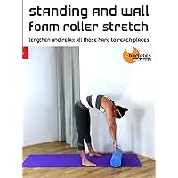 Barlates Body Blitz Standing and wall Foam Roller Stretch