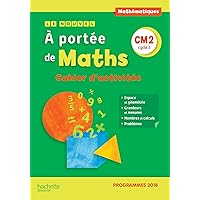 Le Nouvel A portée de maths CM2 - Cahier d'activités - Edition 2019