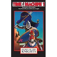 Time Machine 1: Secret of the Knights Time Machine 1: Secret of the Knights Paperback