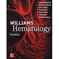 Williams Hematology, 9E Williams Hematology, 9E Paperback Kindle Hardcover