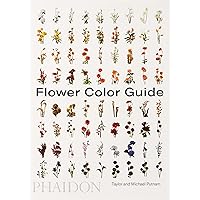 Flower Color Guide Flower Color Guide Paperback