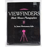 Viewfinders. Black Women Photographers Viewfinders. Black Women Photographers Hardcover Paperback