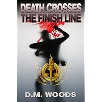 Death Crosses the Finish Line Death Crosses the Finish Line Kindle Paperback