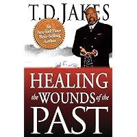 Healing the Wounds of the Past Healing the Wounds of the Past Paperback Audible Audiobook Kindle Hardcover MP3 CD