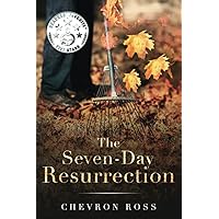 The Seven-Day Resurrection The Seven-Day Resurrection Paperback Kindle Hardcover