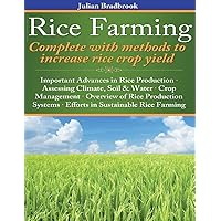 Rice Farming complete with methods to increase rice crop yield Rice Farming complete with methods to increase rice crop yield Paperback Kindle Audible Audiobook