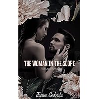 The Woman in the Scope (Grassi Family Book 2) The Woman in the Scope (Grassi Family Book 2) Kindle Paperback