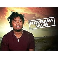 MTV Floribama Shore Season 3