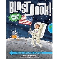 The Space Race (Blast Back!) The Space Race (Blast Back!) Paperback Kindle Hardcover