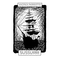 Sussurri (Italian Edition) Sussurri (Italian Edition) Kindle Hardcover Paperback