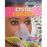 Cystic Fibrosis (Genetic Diseases and Gene Therapies)