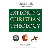 Exploring Christian Theology: Creation, Fall, and Salvation