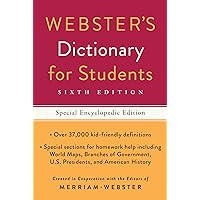 Webster's Dictionary for Students, Special Encyclopedic, Sixth Edition, Newest Edition Webster's Dictionary for Students, Special Encyclopedic, Sixth Edition, Newest Edition Paperback