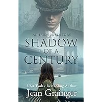 Shadow of a Century: An Irish Love Story Shadow of a Century: An Irish Love Story Kindle Audible Audiobook Paperback Hardcover