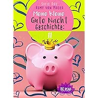 Meine kleine Gute Nacht Geschichte: 11: (Für Erwachsene) (German Edition)