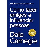 Como fazer amigos e influenciar pessoas (Portuguese Edition) Como fazer amigos e influenciar pessoas (Portuguese Edition) Audible Audiobook Kindle Hardcover