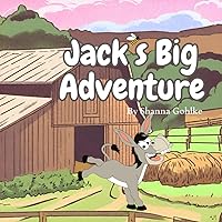 Jack's Big Adventure: 8.5 x. 8.5 Inch; 24 Pages
