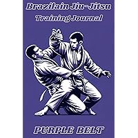 Brazilian Jiu-Jitsu Training Journal for Purple Belts. 