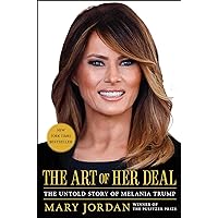 The Art of Her Deal: The Untold Story of Melania Trump The Art of Her Deal: The Untold Story of Melania Trump Kindle Hardcover Audible Audiobook Paperback Audio CD