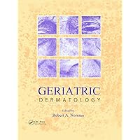 Geriatric Dermatology Geriatric Dermatology Kindle Hardcover