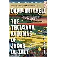 The Thousand Autumns of Jacob de Zoet: A Novel The Thousand Autumns of Jacob de Zoet: A Novel Paperback Kindle Audible Audiobook Hardcover Audio CD Digital