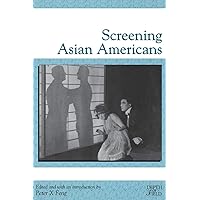 Screening Asian Americans Screening Asian Americans Paperback Kindle