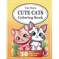 Cats Coloring Book for Kids: Coloring Fun for Little Cat Lovers (A series of Coloring Books for Animal Lovers)