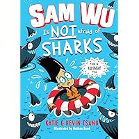 Sam Wu Is Not Afraid of Sharks (Volume 2) Sam Wu Is Not Afraid of Sharks (Volume 2) Hardcover Kindle Paperback