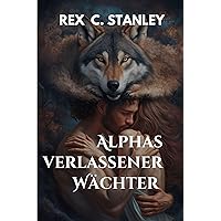 Alphas verlassener Wächter (German Edition)
