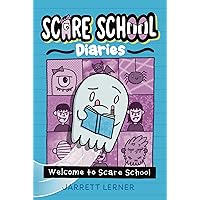 Welcome to Scare School (1) (Scare School Diaries) Welcome to Scare School (1) (Scare School Diaries) Paperback Kindle Hardcover