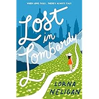 Lost in Lombardy: Inspired by a True Story Lost in Lombardy: Inspired by a True Story Paperback Kindle Audible Audiobook Hardcover