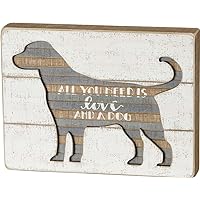 Primitives by Kathy Slat Box Sign — All You Need is Love and a Dog — 10