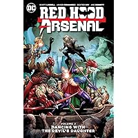 Red Hood / Arsenal 2: Dancing With the Devil's Daughter Red Hood / Arsenal 2: Dancing With the Devil's Daughter Paperback Kindle