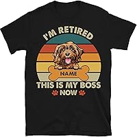 Personalized Dog T-Shirt This is My Boss I'm Retired Custom Dog Unisex T-Shirt, Dog Lover Shirt, Gift Birthday, Anniversary, T-Shirt for Women Men Multicolored