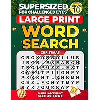 SUPERSIZED FOR CHALLENGED EYES, The Christmas Book: Super Large Print Word Search Puzzles (SUPERSIZED FOR CHALLENGED EYES Super Large Print Word Search Puzzles)