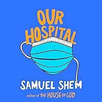 Our Hospital Our Hospital Audible Audiobook Hardcover Kindle Paperback