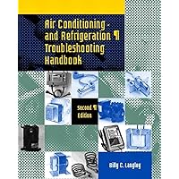 Air Conditioning and Refrigeration Troubleshooting Handbook Air Conditioning and Refrigeration Troubleshooting Handbook Hardcover