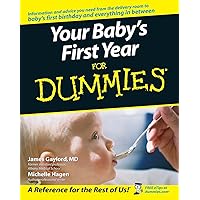 Your Baby's First Year For Dummies Your Baby's First Year For Dummies Paperback Audible Audiobook Kindle Audio CD