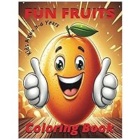 Fun Fruits Coloring Book: Kids Coloring book with fruits