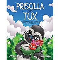 Priscilla and Tux: Brothers are Caring - A Picture Book for Kids (Tuxedo Baby)