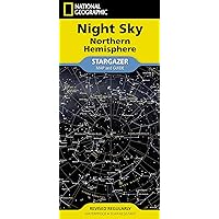 National Geographic Night Sky - Northern Hemisphere Map (Stargazer folded) (National Geographic Reference Map) National Geographic Night Sky - Northern Hemisphere Map (Stargazer folded) (National Geographic Reference Map) Map